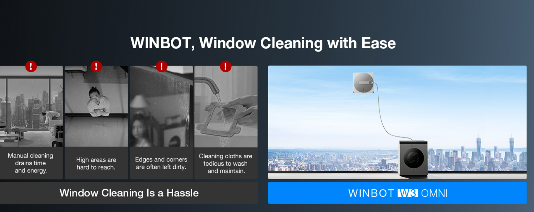 WINBOT W3 OMNI window cleaning with ease solves manual cleaning high reach edges dirty cloths washing problems